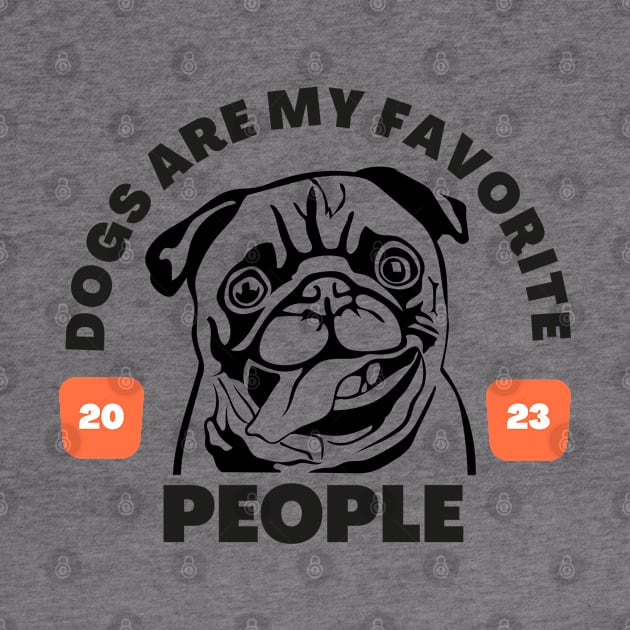 Dogs are my favorite people, Dog Mom, Dog Lover, Dog Mom Gift for Women by twitaadesign